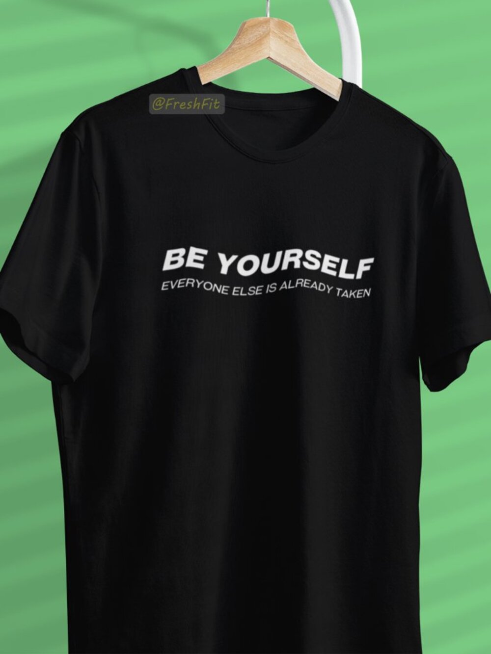 🆕Be Yourself Everyone Else Is Already Taken Black T-Shirt Graphic Tee